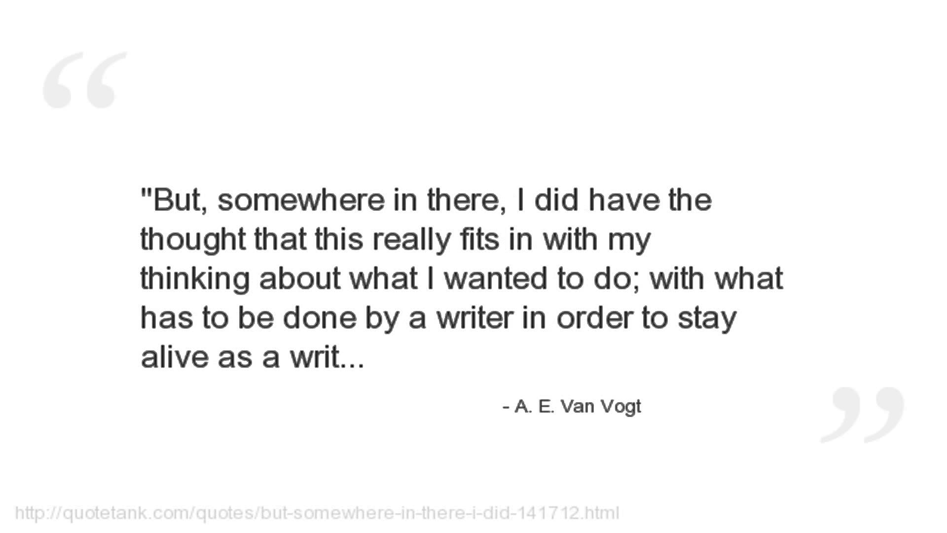 A. E. van Vogt's quote #6