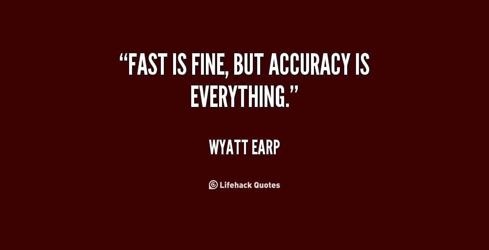 Accuracy quote #3