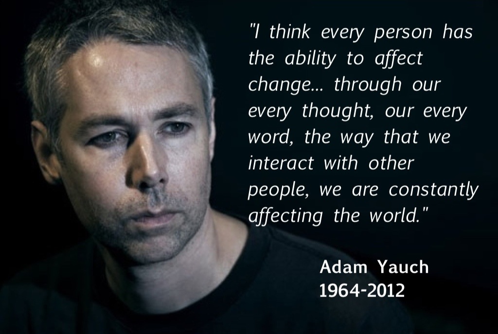 Adam Yauch's quote #1