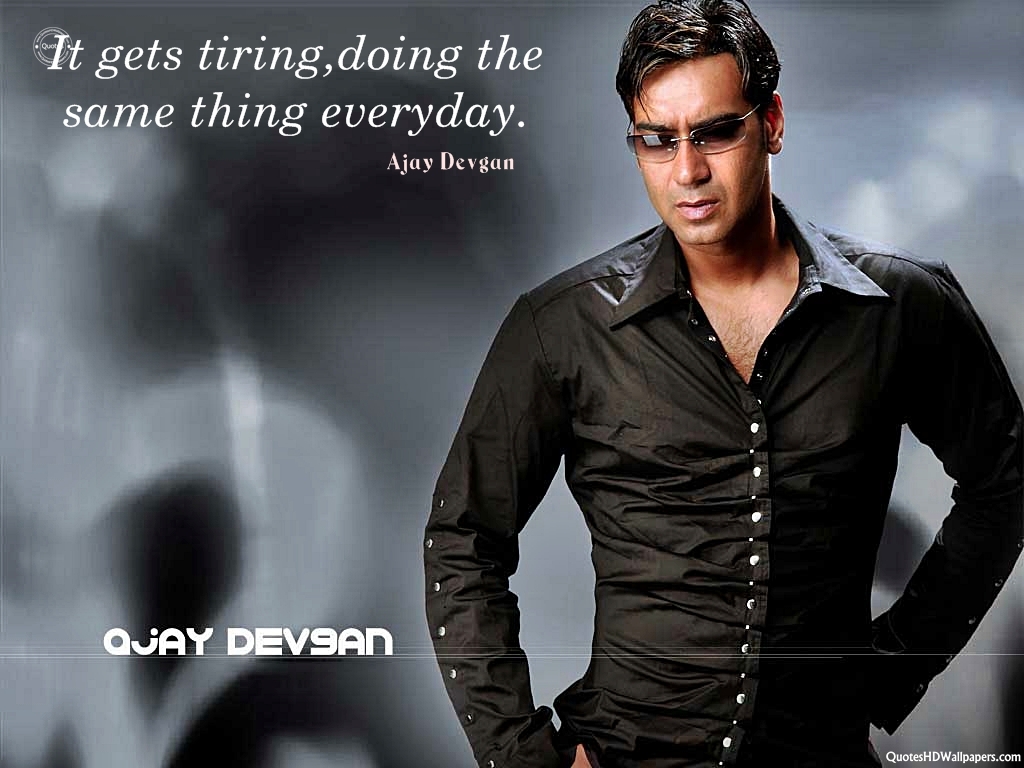Ajay Devgan's quote #2