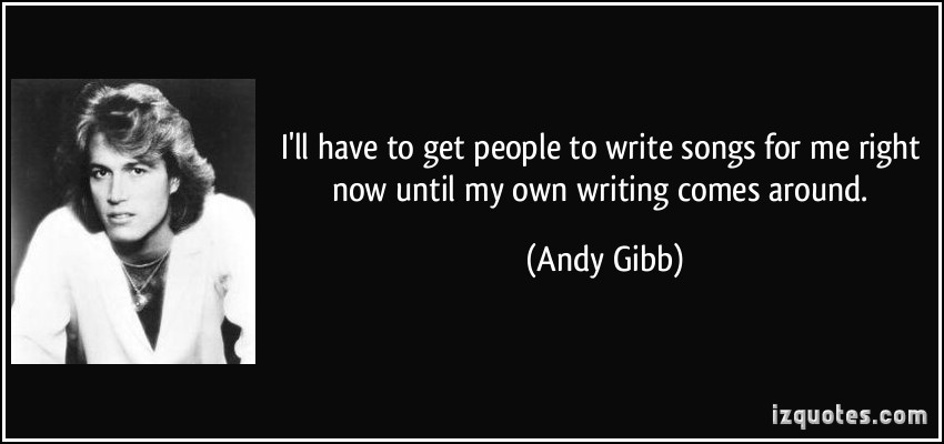Andy Gibb's quote #5