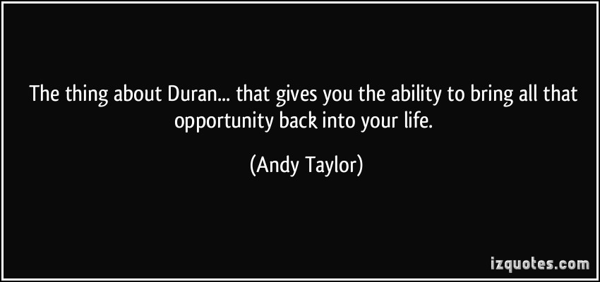 Andy Taylor's quote #1