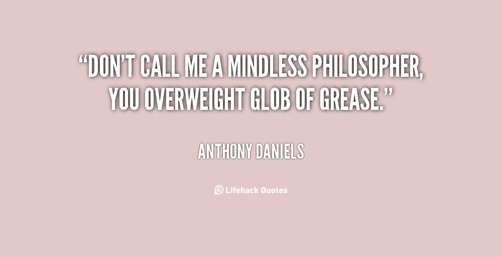 Anthony Daniels's quote #5