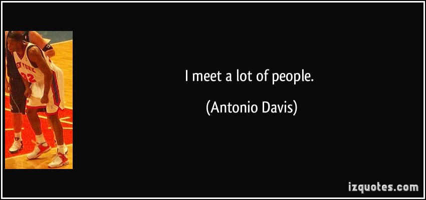 Antonio Davis's quote #7