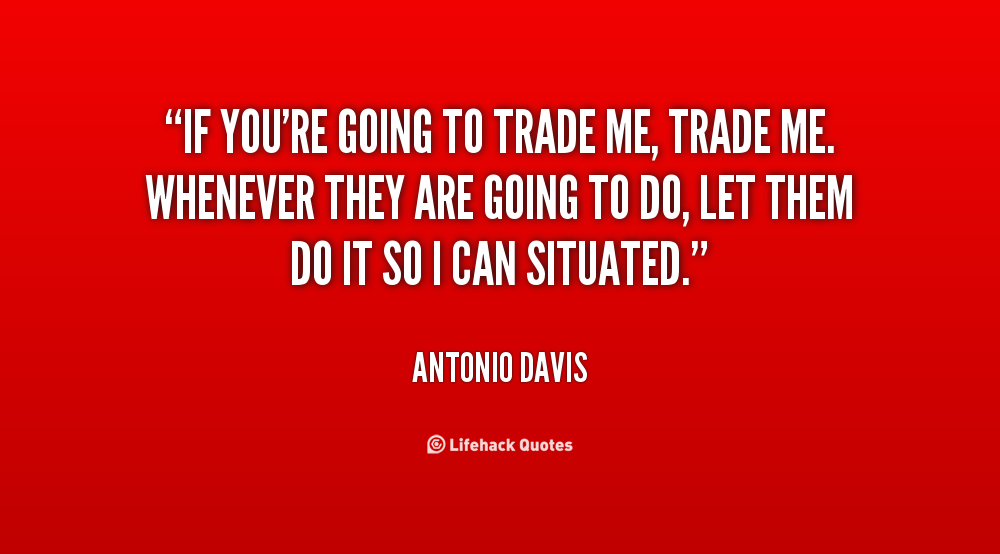 Antonio Davis's quote #8