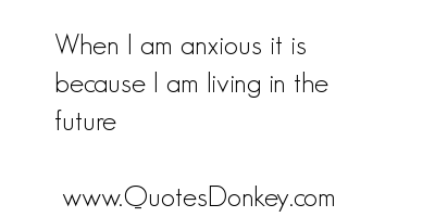 Anxious quote #3