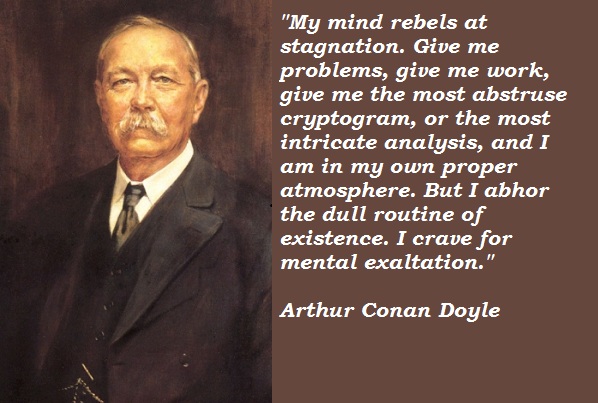 Arthur Conan Doyle's quote #4