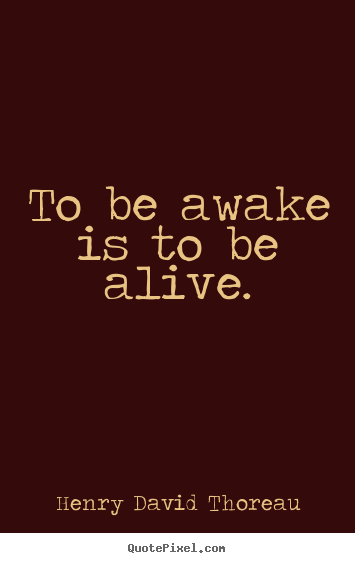 Awake quote #4
