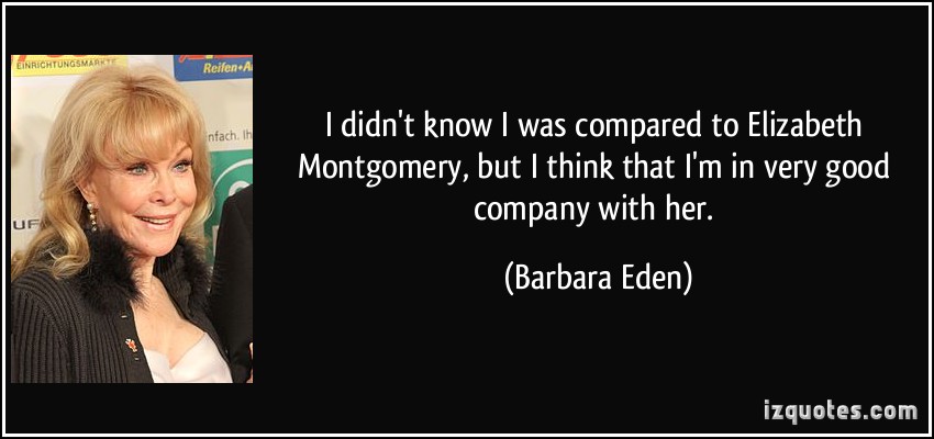Barbara Eden's quote #1