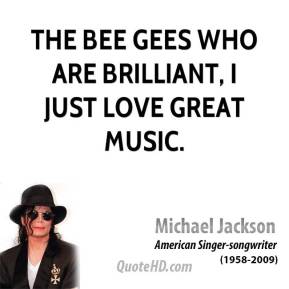 Bee Gees quote #2