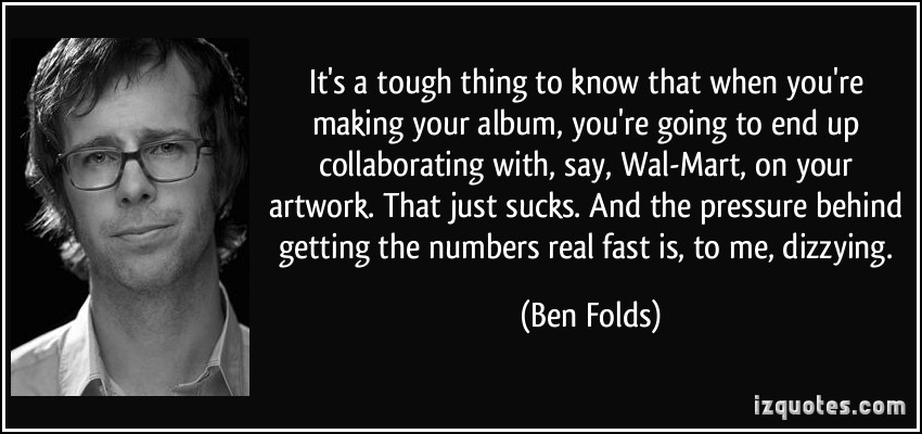 Ben Folds's quote