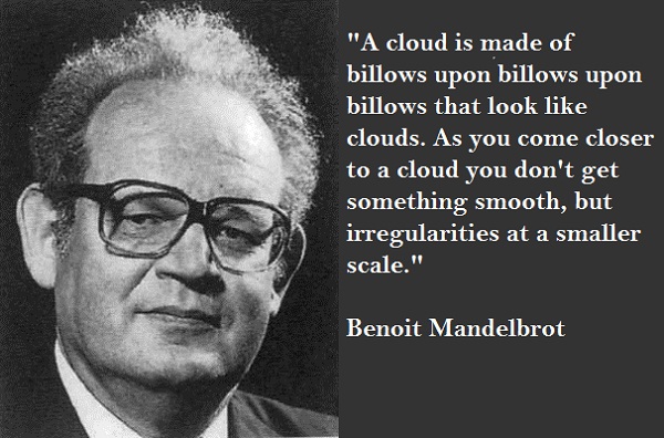 Benoit Mandelbrot's quote
