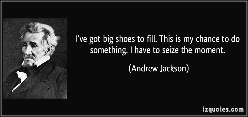 Big Shoes quote