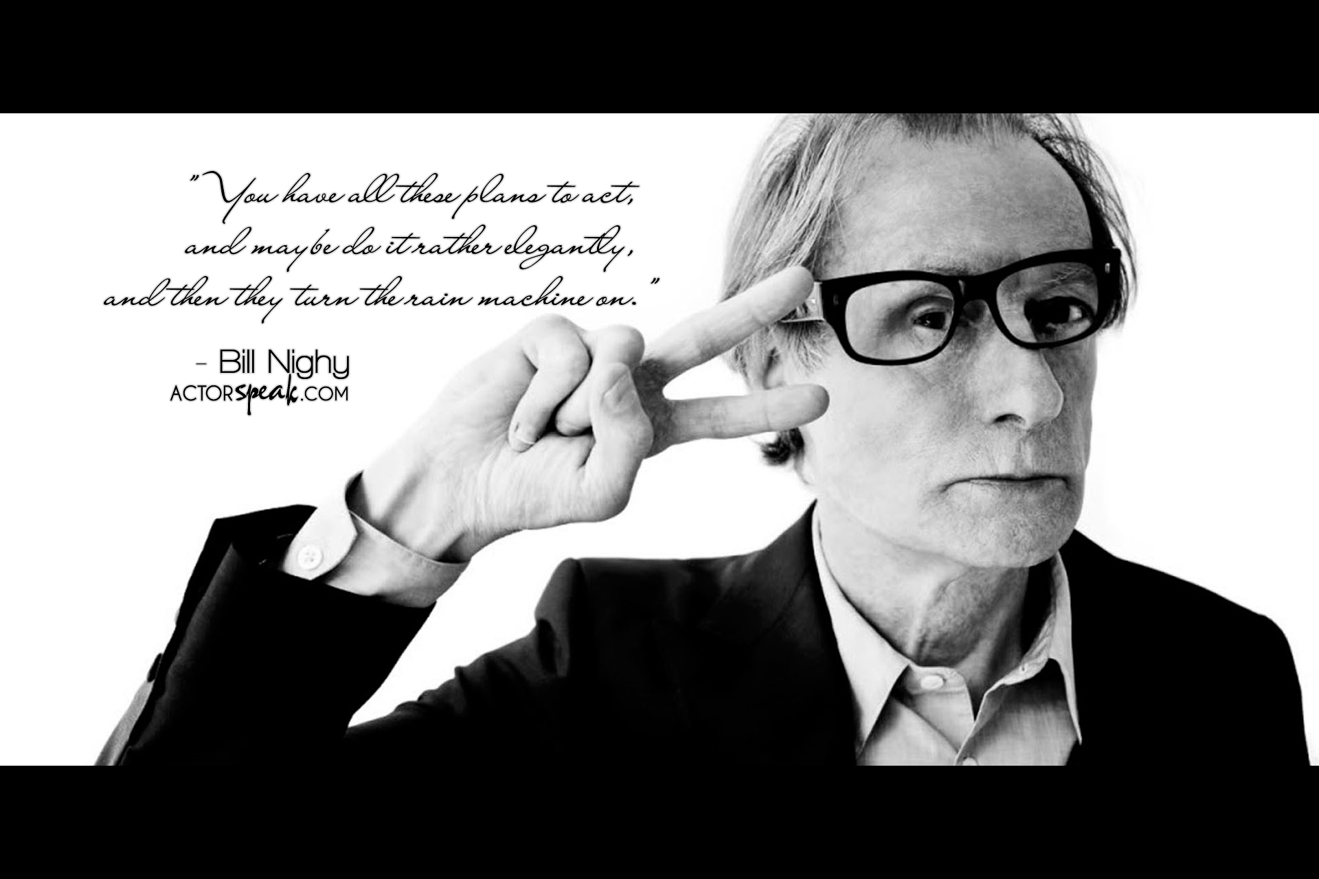 Bill Nighy's quote