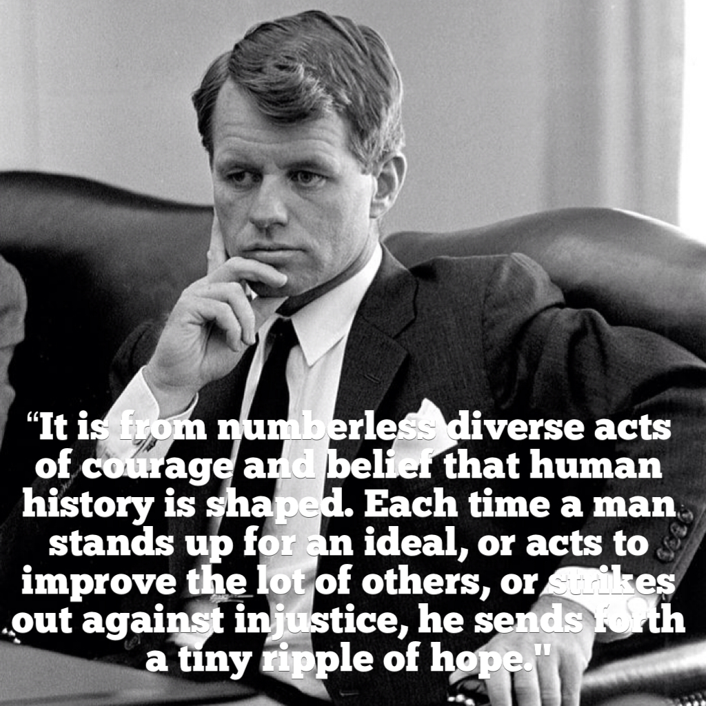 Bobby Kennedy quote #2