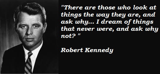 Bobby Kennedy quote #1