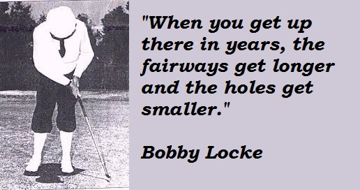 Bobby Locke's quote #2