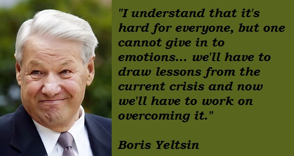 Boris Yeltsin's quote #7