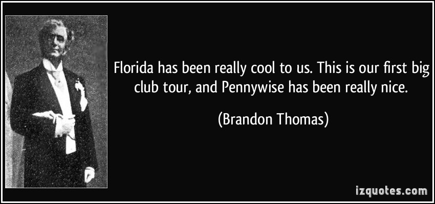 Brandon Thomas's quote