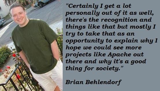 Brian Behlendorf's quote #5