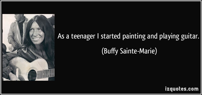 Buffy Sainte-Marie's quote