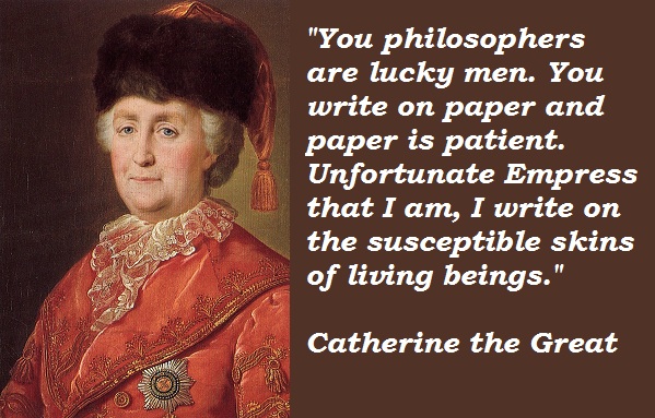 Catherine the Great's quote #7