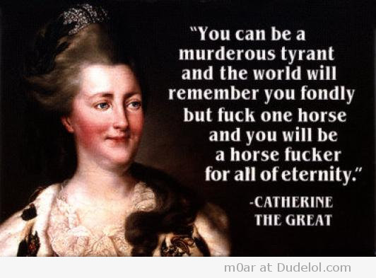 Catherine the Great's quote #3