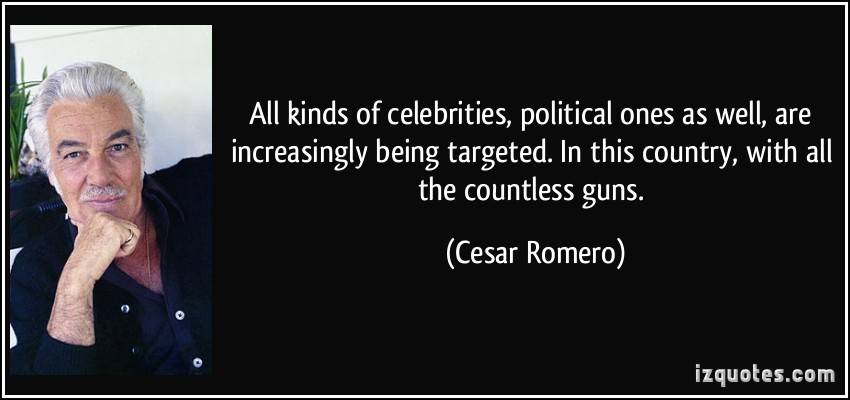 Cesar Romero's quote