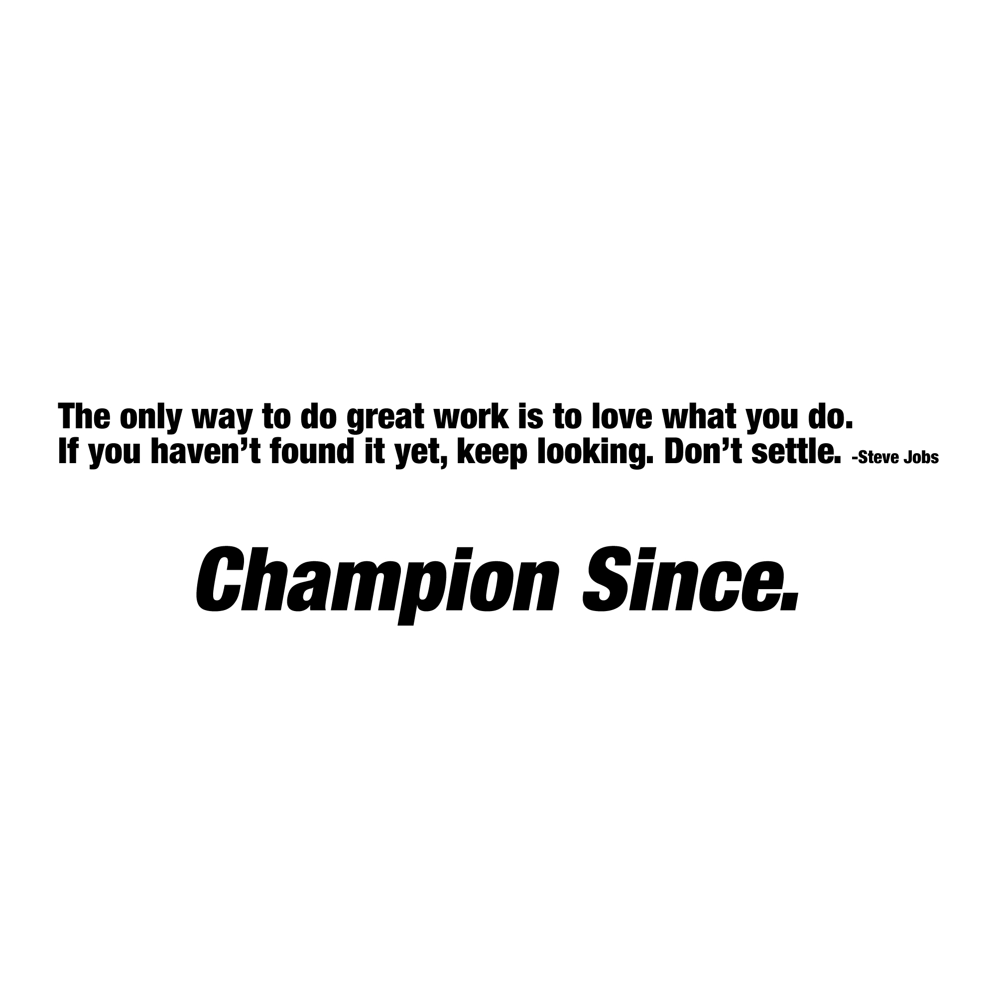 Champion quote #2