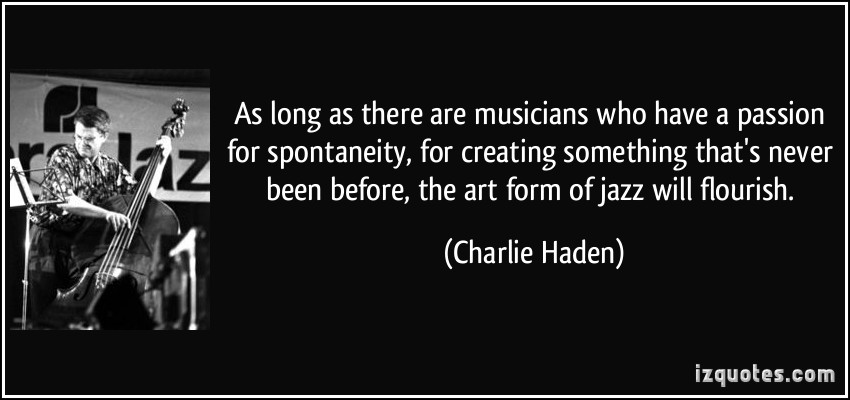 Charlie Haden's quote