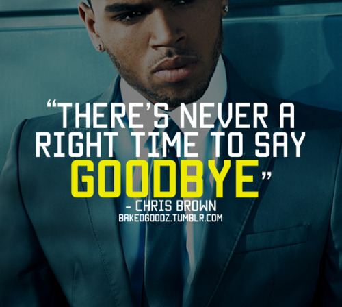 Chris Brown's quote