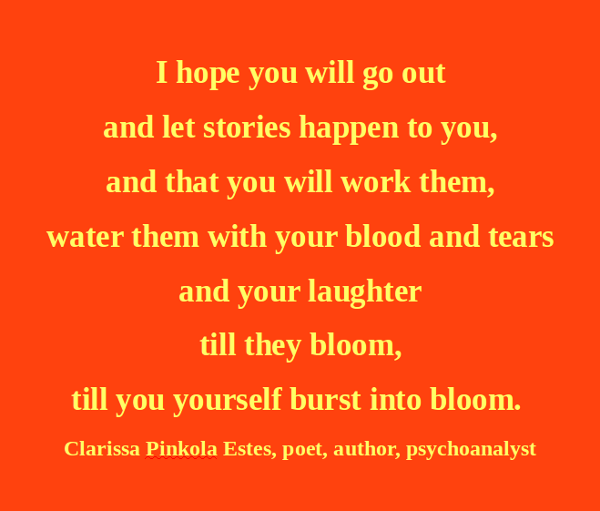 Clarissa Pinkola Estes's quote