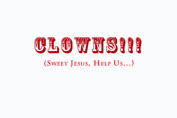 Clowns quote #4