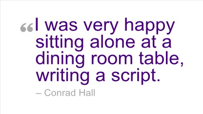 Conrad Hall's quote #2