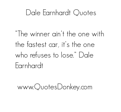 Dale Earnhardt's quote #1