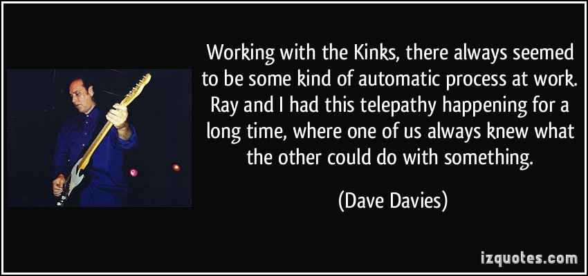 Dave Davies's quote #1