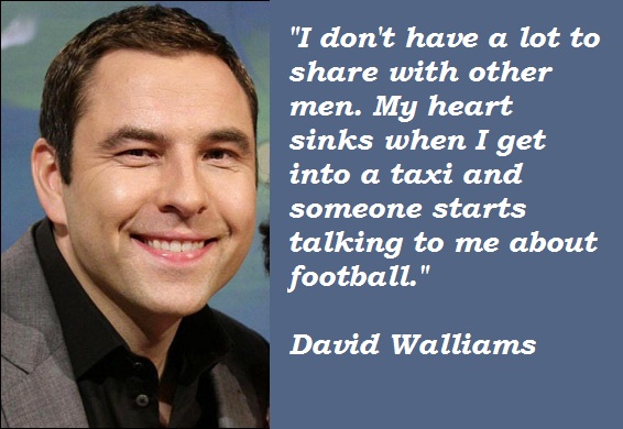 David Walliams's quote #1