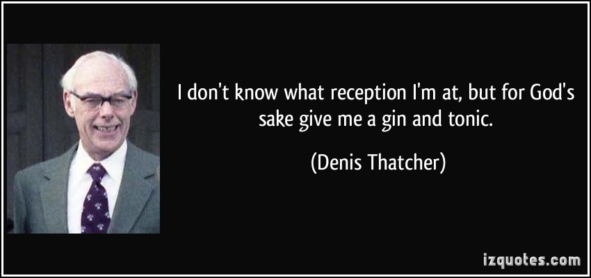Denis Thatcher's quote #2
