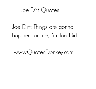 Dirt quote #2