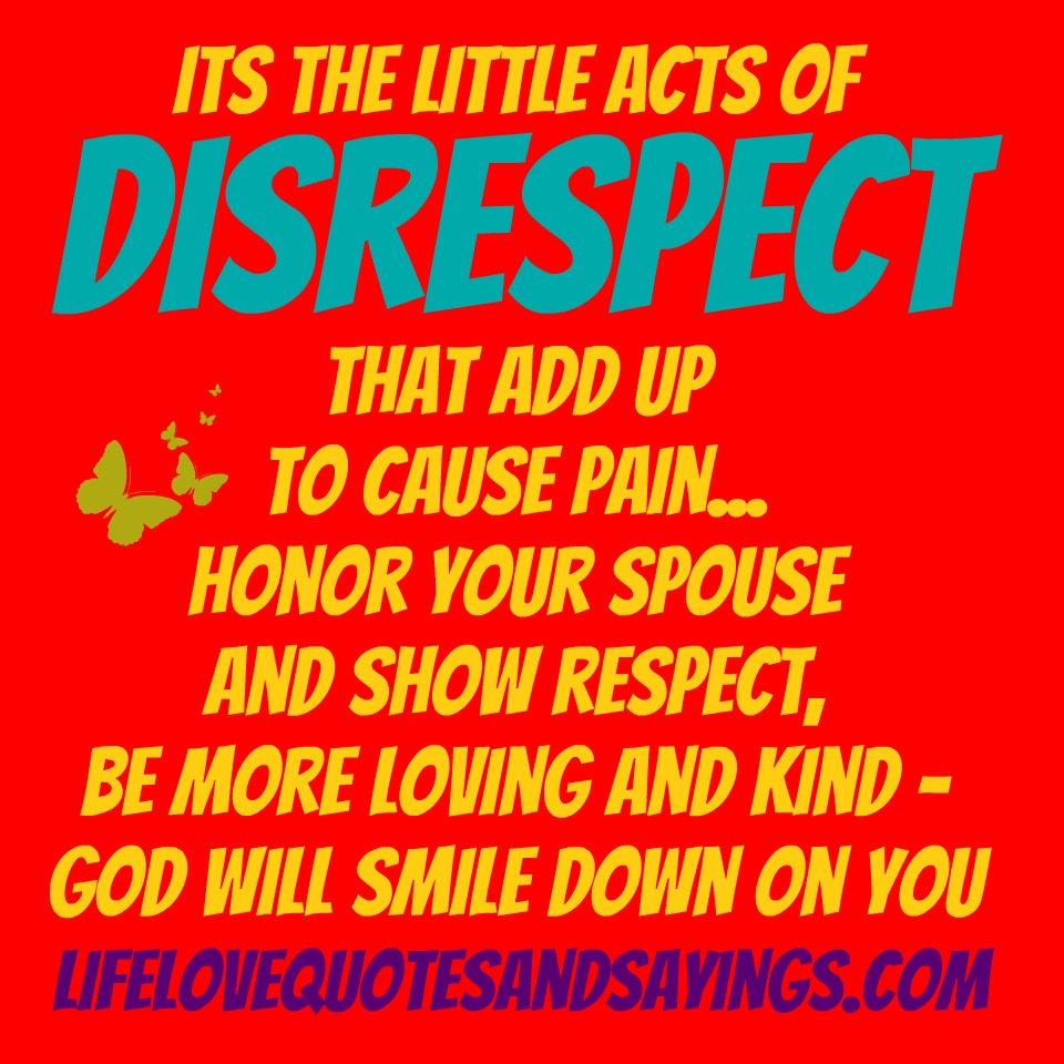 Disrespect quote #8
