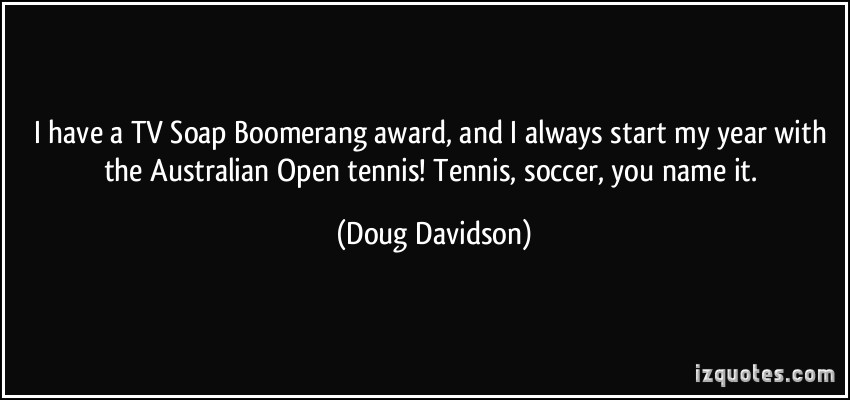 Doug Davidson's quote #6