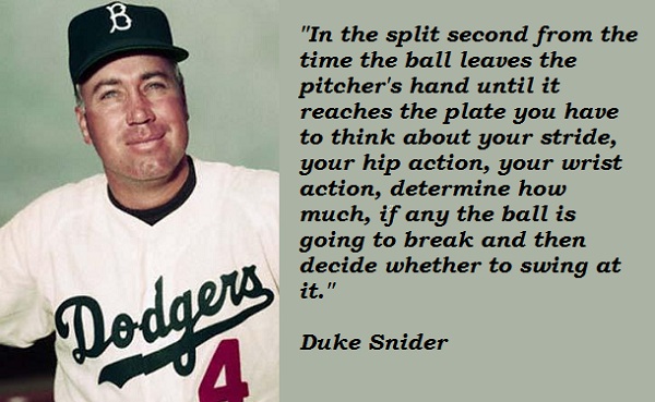 Duke Snider's quote