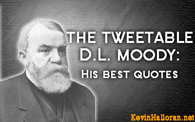 Dwight L. Moody's quote #2