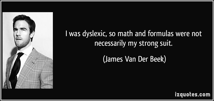 Dyslexic quote #3