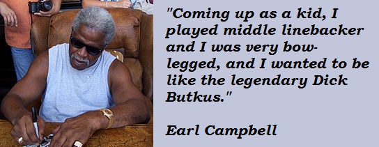 Earl Campbell's quote #3