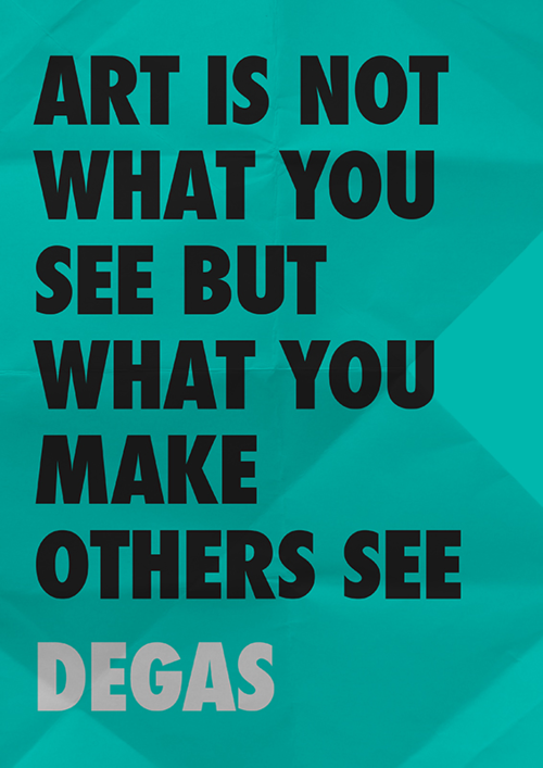 Edgar Degas's quote