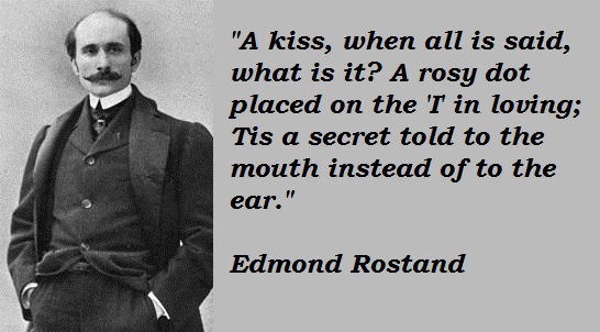 Edmond Rostand's quote