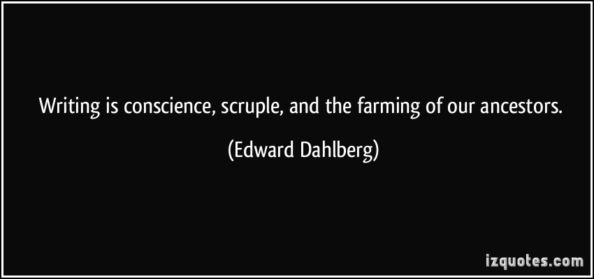 Edward Dahlberg's quote