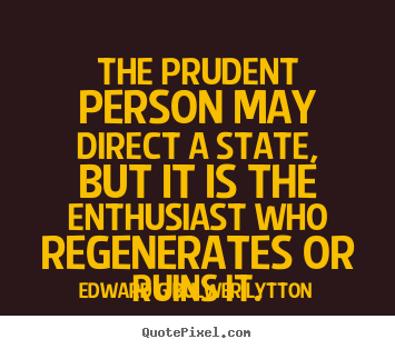 Edward G. Bulwer-Lytton's quote #6