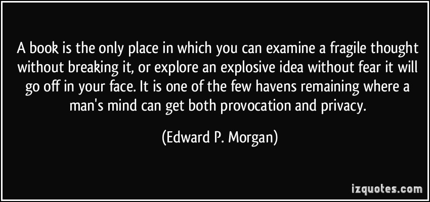 Edward P. Morgan's quote